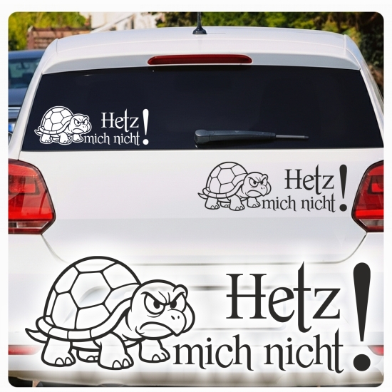 Hetz mich nicht! Autoaufkleber Schildkröte Turtle Sticker Aufkleber A4279